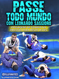 Passe Todo Mundo Com Leonardo Saggioro (Acesso Online)