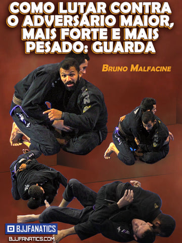 Como Lutar Contra O Adversário Maior, Mais Forte E Mais Pesado: Guarda Com Bruno Malfacine (Acesso Online)