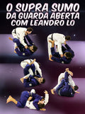 O Supra Sumo Da Guarda Aberta Com Leandro Lo