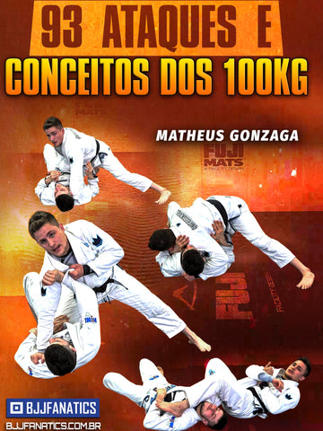 93 Ataques E Conceitos Dos 100 KG Com Matheus Gonzaga (Acesso Online)