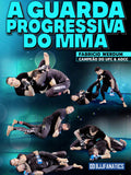 A Guarda Progressiva Do MMA com Fabricio Werdum (Acesso Online)